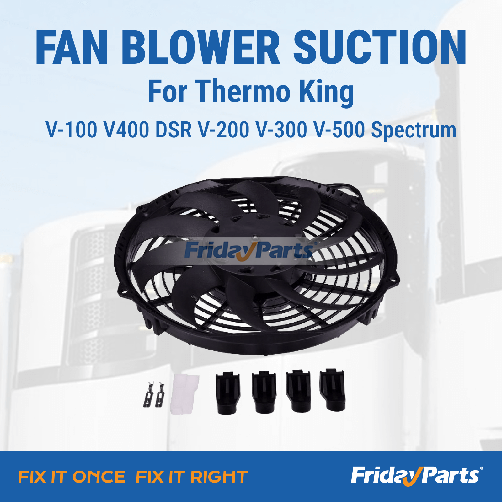12V Suction Blower Fan Installed on Thermo King Refrigeration Unit