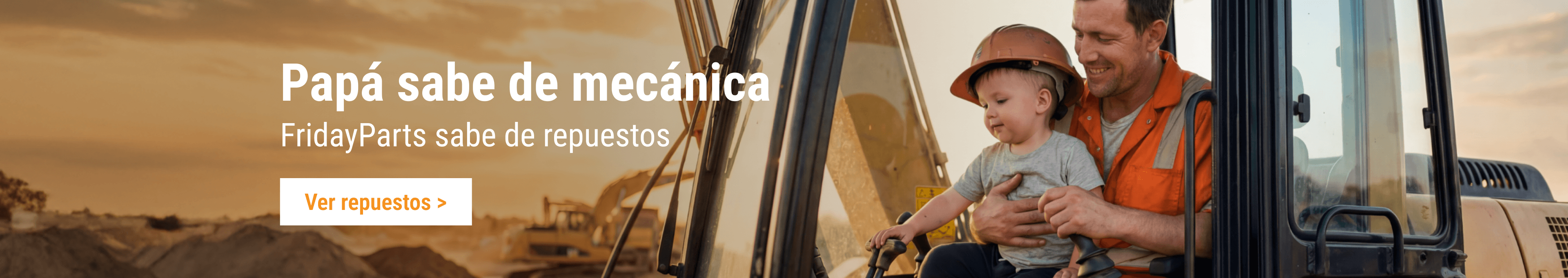 Promoción del Día del Padre de FridayParts: padre e hijo en cabina de maquinaria pesada destacando repuestos.