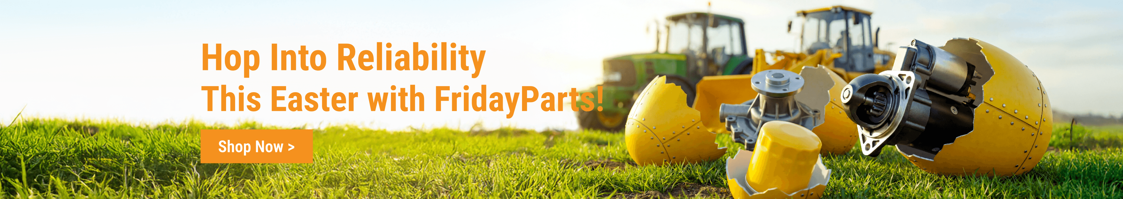 Tractors on a green field with heavy machinery parts like a reliable starter, oil filter, and pump hatching from Easter eggs, with a buy button.